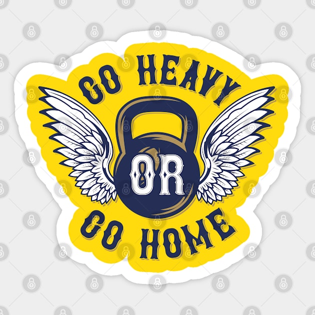 Go Heavy or Go Home: Unleash Strength and Power in Your Fitness Journey Sticker by ikshvaku